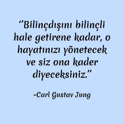 Gölge çalışması üzerine Gustav Jung'un bir sözü.